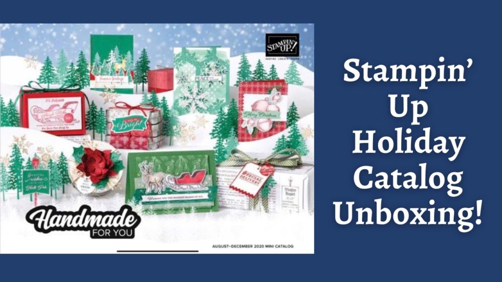 Stampin up holiday catalog unboxing