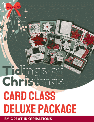 Deluxe Tidings of Christmas Card Class
